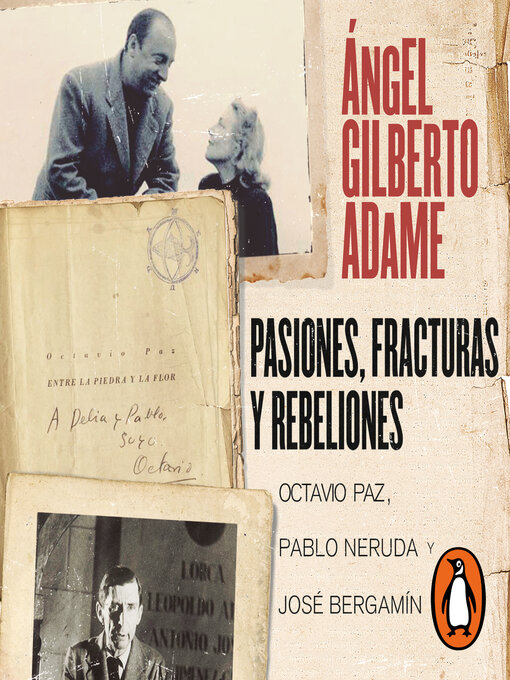 Title details for Pasiones, fracturas y rebeliones by Ángel Gilberto Adame - Available